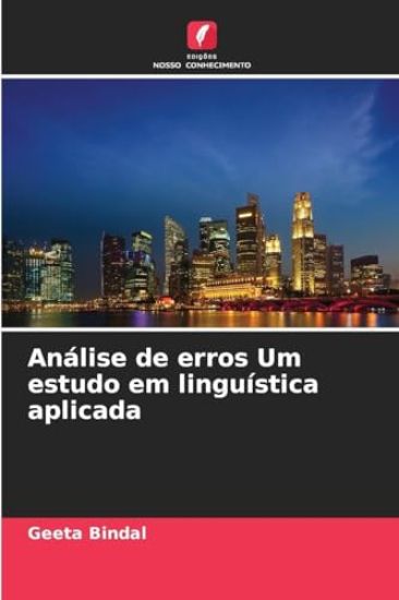 Análise de erros Um estudo em linguística aplicada