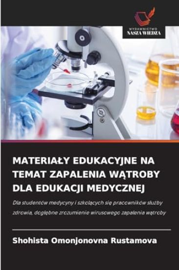Materialy Edukacyjne Na Temat Zapalenia WAtroby Dla Edukacji Medycznej