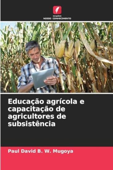 Educação agrícola e capacitação de agricultores de subsistência