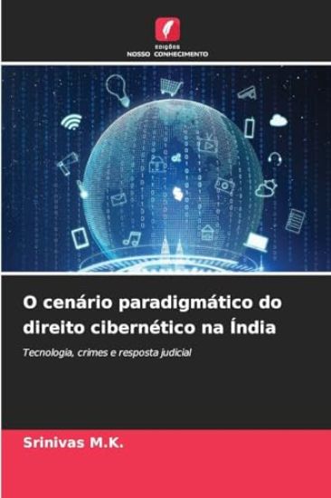 O cenário paradigmático do direito cibernético na Índia