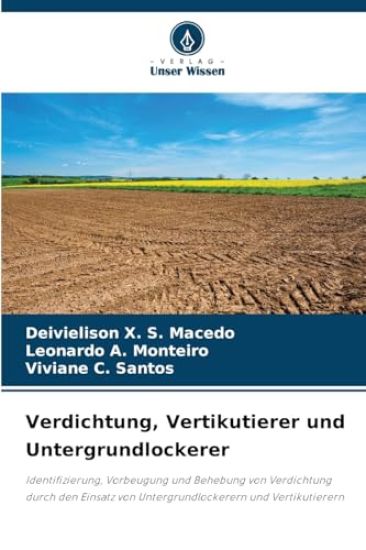 Verdichtung, Vertikutierer und Untergrundlockerer