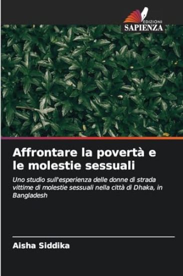 Affrontare la povertà e le molestie sessuali