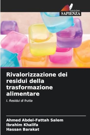 Rivalorizzazione dei residui della trasformazione alimentare