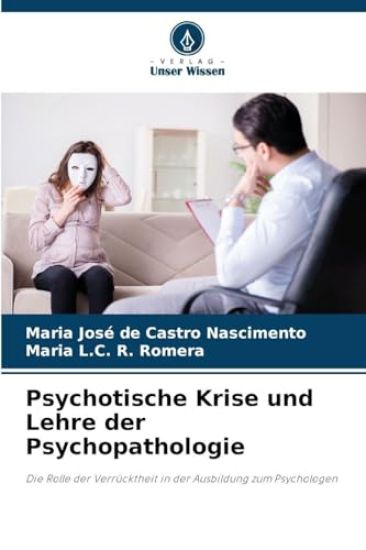 Psychotische Krise und Lehre der Psychopathologie