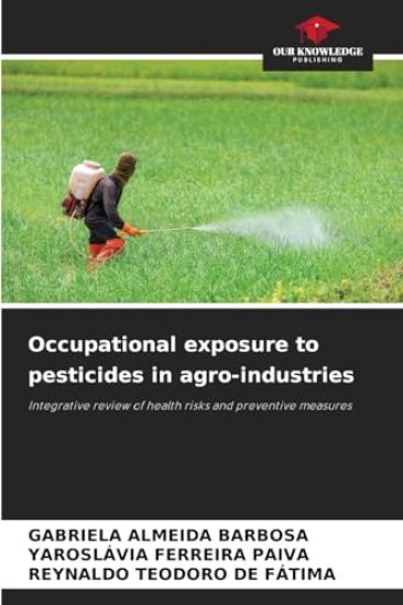 Occupational exposure to pesticides in agro-industries