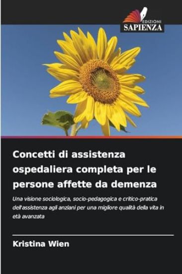 Concetti di assistenza ospedaliera completa per le persone affette da demenza