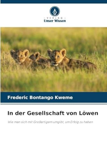 In der Gesellschaft von Löwen