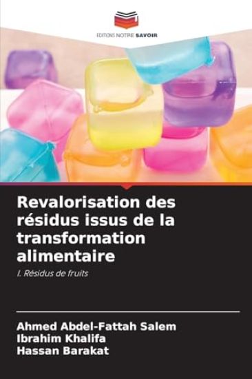 Revalorisation des résidus issus de la transformation alimentaire
