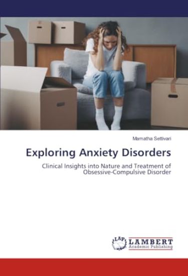 Exploring Anxiety Disorders