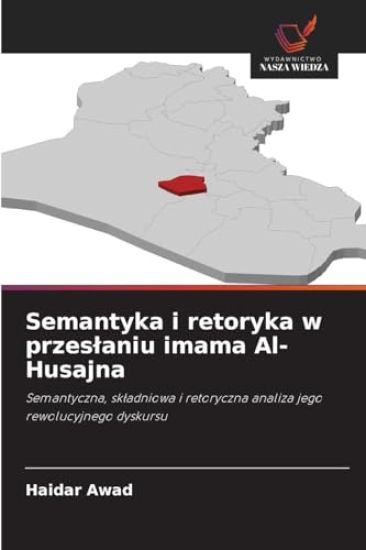Semantyka i retoryka w przeslaniu imama Al-Husajna