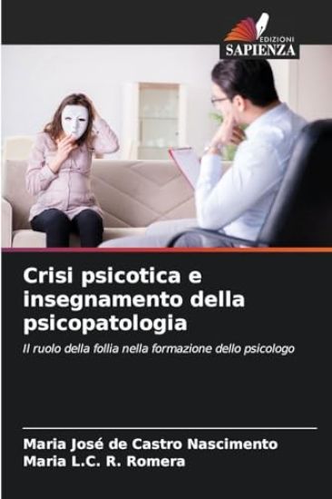 Crisi psicotica e insegnamento della psicopatologia