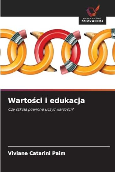 Wartosci i edukacja