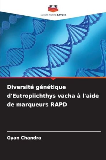 Diversité génétique d'Eutropiichthys vacha à l'aide de marqueurs RAPD