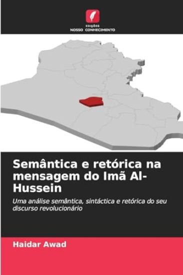 Semântica e retórica na mensagem do Imã Al-Hussein
