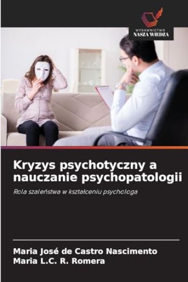 Kryzys psychotyczny a nauczanie psychopatologii