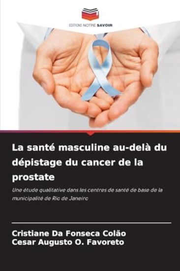 La santé masculine au-delà du dépistage du cancer de la prostate