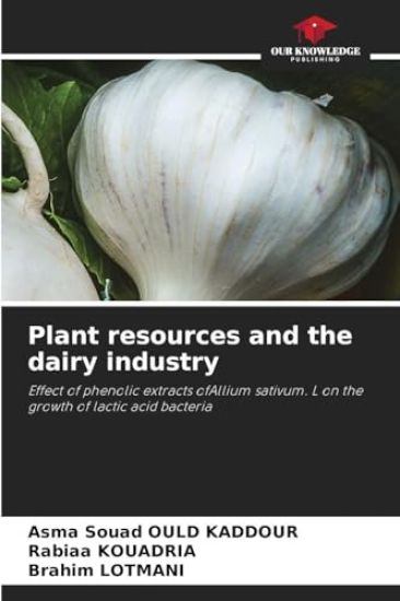 Plant resources and the dairy industry