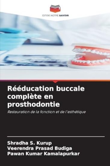Rééducation buccale complète en prosthodontie