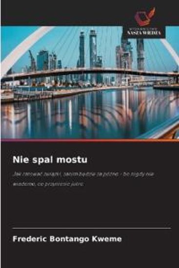 Nie spal mostu