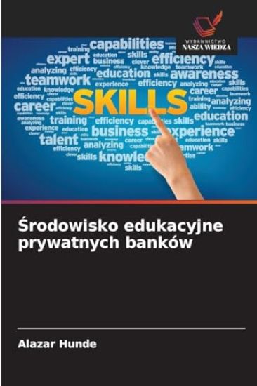 Srodowisko edukacyjne prywatnych banków
