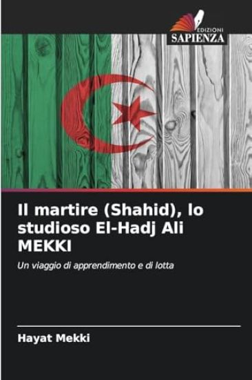 Il martire (Shahid), lo studioso El-Hadj Ali MEKKI
