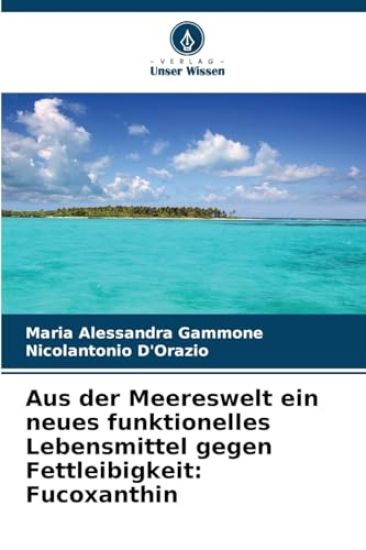 Aus der Meereswelt ein neues funktionelles Lebensmittel gegen Fettleibigkeit
