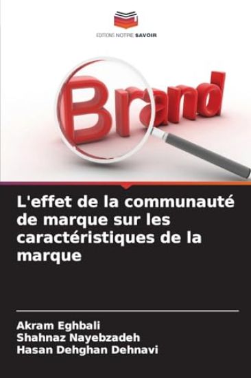 L'effet de la communauté de marque sur les caractéristiques de la marque