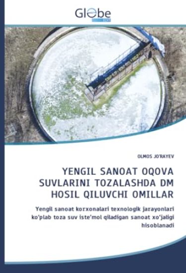 YENGIL SANOAT OQOVA SUVLARINI TOZALASHDA DM HOSIL QILUVCHI OMILLAR