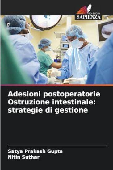 Adesioni postoperatorie Ostruzione intestinale