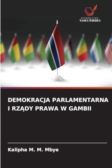 Demokracja Parlamentarna I RzAdy Prawa W Gambii
