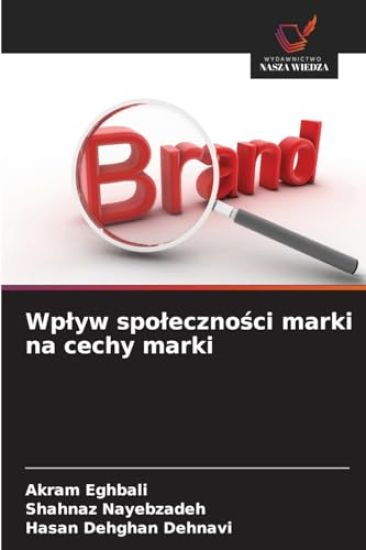 Wplyw spoleczności marki na cechy marki
