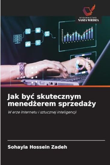 Jak byc skutecznym menedzerem sprzedazy