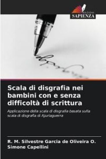 Scala di disgrafia nei bambini con e senza difficoltà di scrittura