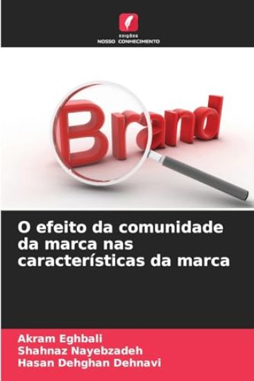 O efeito da comunidade da marca nas características da marca