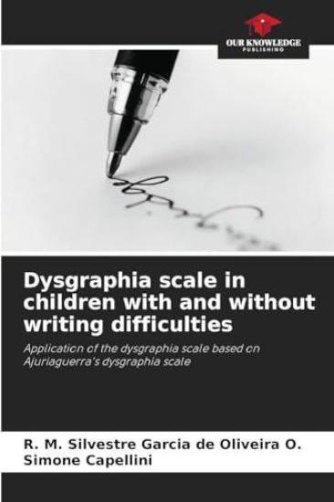 Dysgraphia scale in children with and without writing difficulties