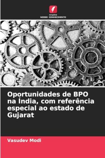 Oportunidades de BPO na Índia, com referência especial ao estado de Gujarat