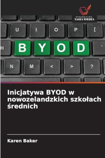 Inicjatywa BYOD w nowozelandzkich szkolach srednich