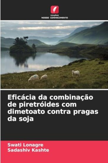 Eficácia da combinação de piretróides com dimetoato contra pragas da soja