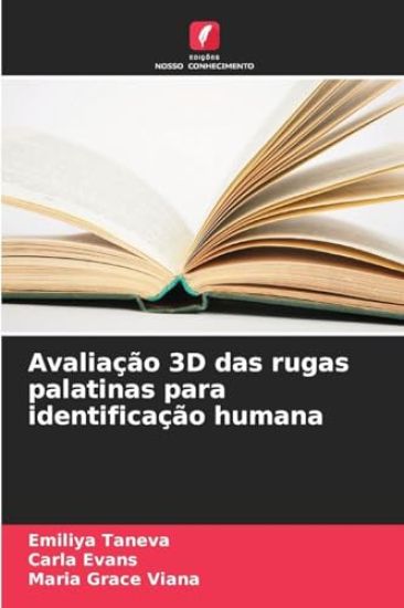 Avaliação 3D das rugas palatinas para identificação humana