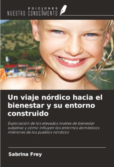 Un viaje nórdico hacia el bienestar y su entorno construido