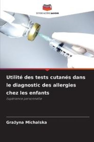 Utilité des tests cutanés dans le diagnostic des allergies chez les enfants