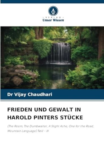 Frieden Und Gewalt in Harold Pinters Stücke