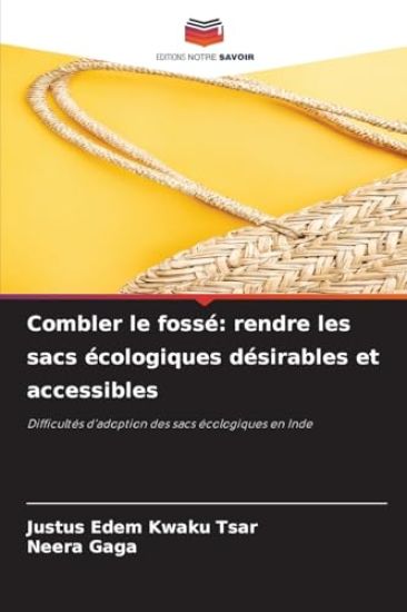 Combler le fossé: rendre les sacs écologiques désirables et accessibles