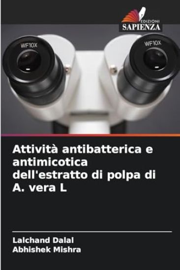 Attività antibatterica e antimicotica dell'estratto di polpa di A. vera L