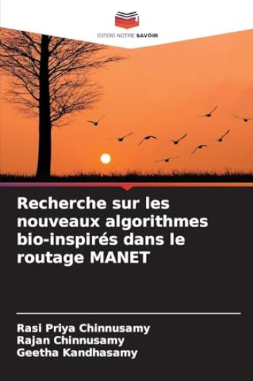 Recherche sur les nouveaux algorithmes bio-inspirés dans le routage MANET