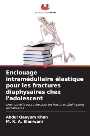 Enclouage intramédullaire élastique pour les fractures diaphysaires chez l'adolescent