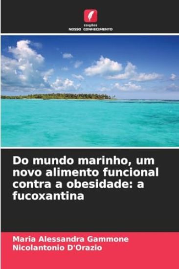 Do mundo marinho, um novo alimento funcional contra a obesidade