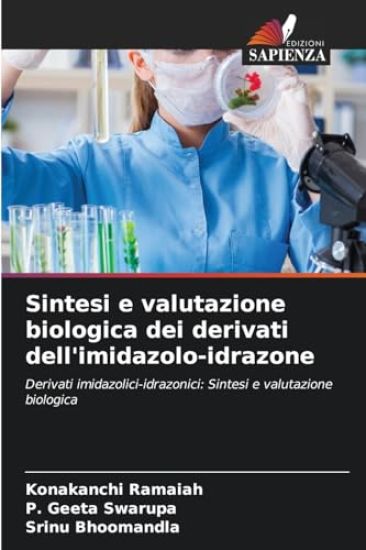 Sintesi e valutazione biologica dei derivati dell'imidazolo-idrazone
