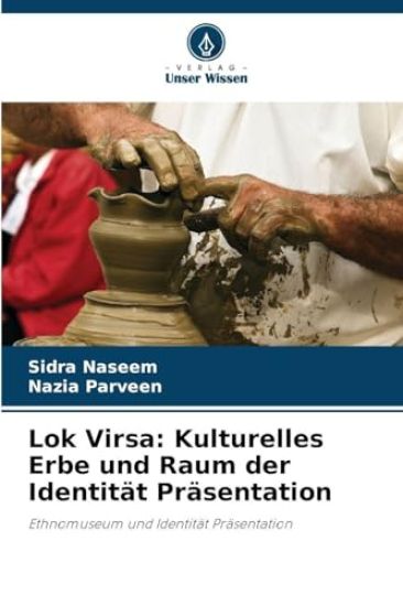 Lok Virsa: Kulturelles Erbe und Raum der Identität Präsentation