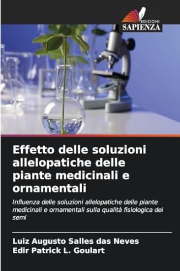 Effetto delle soluzioni allelopatiche delle piante medicinali e ornamentali